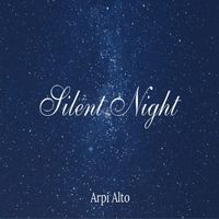 Silent Night by Arpi Alto