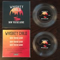 WHISKEY CHILD "Now You're Gone"  by WHISKEY CHILD