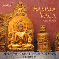 Samma Vaca: Right Speech by Shantha Sri