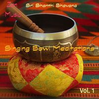Singing Bowl Meditations by Sri Shanthi Bhavana