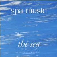 Spa Music: The Sea by Peter Morley