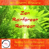 Zen Rainforest Retreat by Sri Shanthi Bhavana