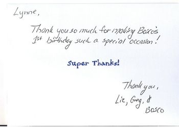 "Thank you for making Bosco's 1st Birthday such a special occasion!"
