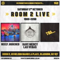 Room 2 Live: Reely Jiggered & Have Mercy Las Vegas