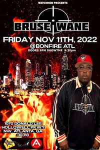 BRUSE WANE - LIve In Atlanta At Bonfire ATL Compound