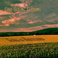 Cave Spring Sessions by Sons-N-Britches