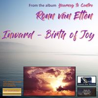 Inwards - Birth Of Joy by Ronn Van Etten