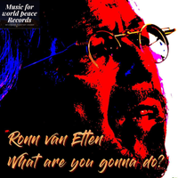 What Are You Gonna Do by Ronn Van Etten