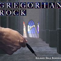 Gregorian Rock by Gregorian Rock