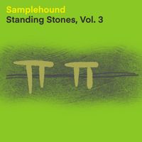Standing Stones, Vol.3 by Samplehound 