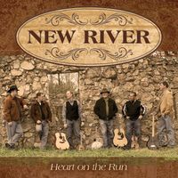 Heart on the Run by New River Bluegrass Band