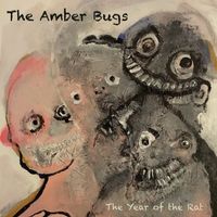 The Year of the Rat by The Amber Bugs