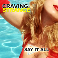 Say It All by Craving Strange