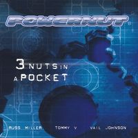 3 Nuts in a Pocket EP by Powernut