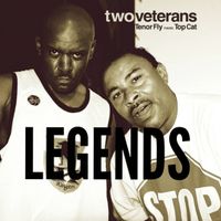 Legends by Two Veterans, Tenor Fly and Top Cat