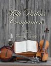 Folk Psalms Companion Songbook