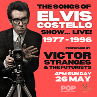 The Songs of Elvis Costello Show - Victor Stranges & The Futurists
