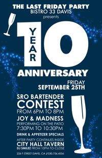 Joy and Madness at Bistro 33 Davis 10 Year Anniversary Party