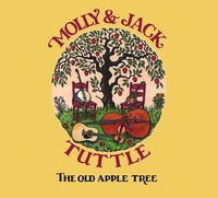 Molly and Jack Tuttle duet CD -- The Old Apple Tree