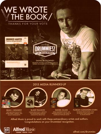 Totally honored to be listed among these great artists! Thanks to Alfred Music for taking out this full page ad in the October 2015 DRUM! Magazine. And THANK YOU to everyone that voted for my book SIXTY SECOND SOLOS, it got 2nd Runner Up in this year's DRUMMIES!
