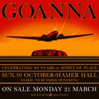 Goanna - Celebrating 40 years of 'Spirit of Place’ with Special Guest BART WILLOUGHBY