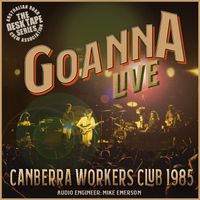 Goanna Live Canberra Workers 1985 by Goanna Band