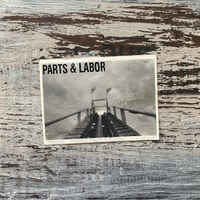 Parts & Labor by Parts & Labor