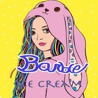Ice Cream - Single de Barbie