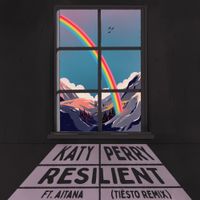 Resilient (feat. Aitana) [Tiësto Remix] - Single de Katy Perry & Tiësto