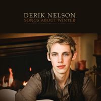 Songs About Winter by Derik Nelson
