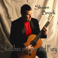 Sketches of Love and Fury  by Shawn Brock