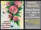 Paint Party " Whimsical Raw Roses '  on wood.