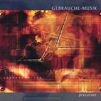 Precursor by Gebrauche-Musik