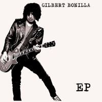 Gilbert Bonilla EP: CD