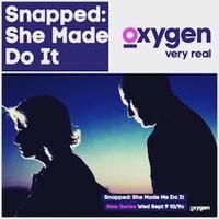 Snapped: She Made Me Do It" - Music Placement
