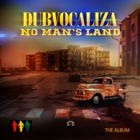 NO MAN'S LAND by Dubvocaliza