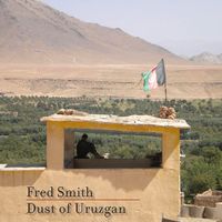 Dust of Uruzgan by Fred Smith