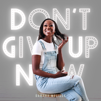 Don't Give Up Now - Digital Download