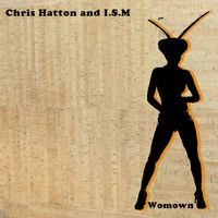 Womown by Chris Hatton and I.S.M.