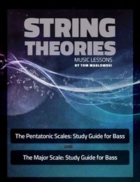 The Pentatonic and Major Scales Study Guide for Bass