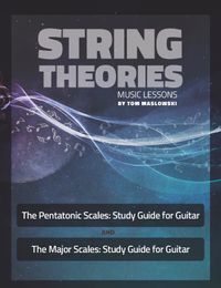 The Pentatonic and Major Scales Study Guide For Guitar
