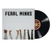 Feral Minks: Vinyl