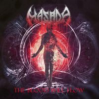 THE BLOOD WILL FLOW by MASADA