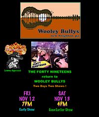 The Forty Nineteens Night 2 of 2 at Wooley Bullys !