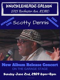 Scotty Dennis-Back To The Blues-New Album Release Concert