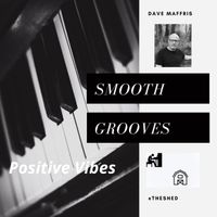 Smooth Grooves: Positive Vibes