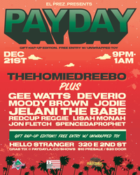 PAYDAY LA GIFT RAP-UP EDITION