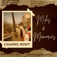 Miles & Memories by Luanne Hunt