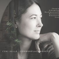 Commonplace Beauty by Cori Belle, pianist