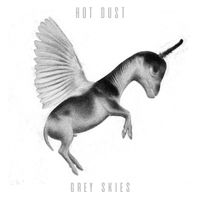 GREY SKIES - Single+Remix by HOT DUST